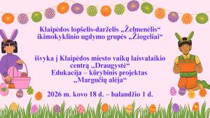 Naujienos „Kūrybinis projektas „Margučių alėja““ galerija. Nuotrauka 5 iš 6
